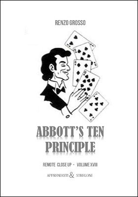 Renzo Grosso - Remote Close Up 18: Abbott's Ten Principle