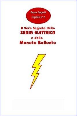 Unknown - La Sedia Elettrica e la Moneta Bollente (in Italian)