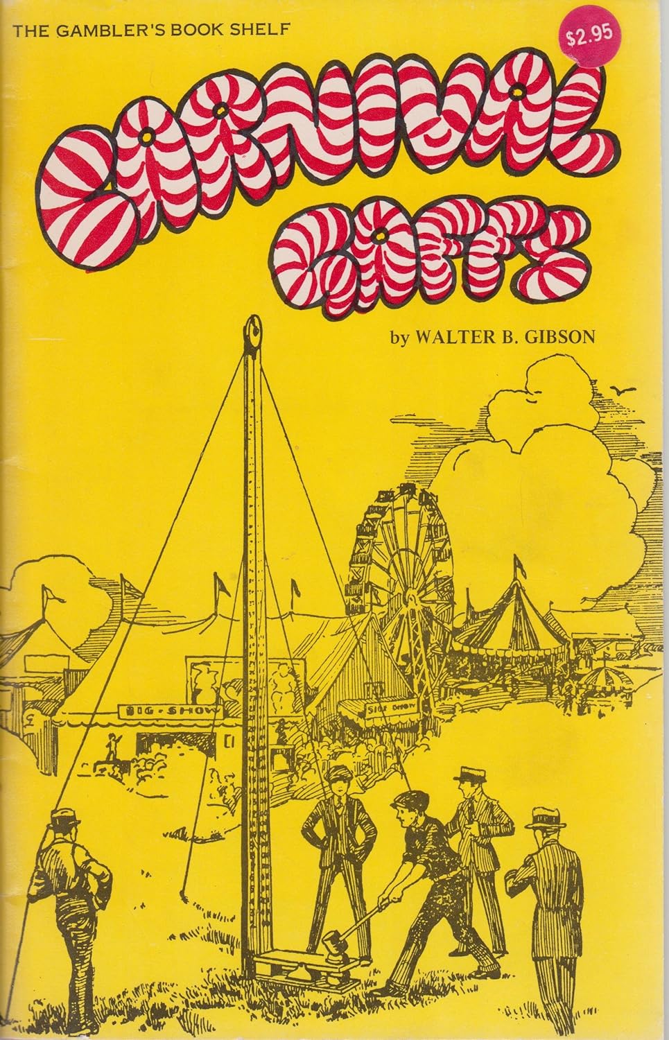 Walter B. Gibson - Carnival Gaffs