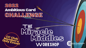 Conjuror Community Club - Ambitious Card Challenge: The Miracle Middles Workshop