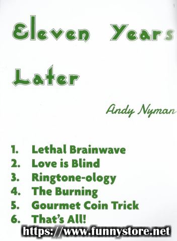 Andy Nyman - 11 years later (BLACKPOOL 2023 Lecture notes)