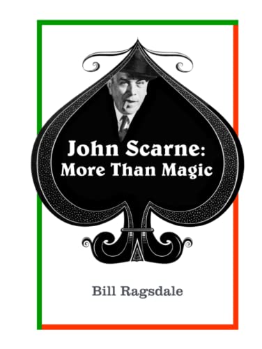 Bill Ragsdale - John Scarne: More Than Magic