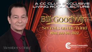 Conjuror Community - Bill Goodwin Living Room Lecture