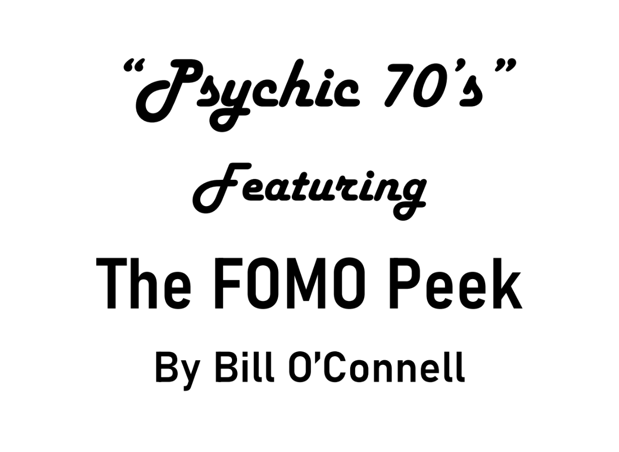 Bill O'Connell - THE FOMO Peek (+Supplement)