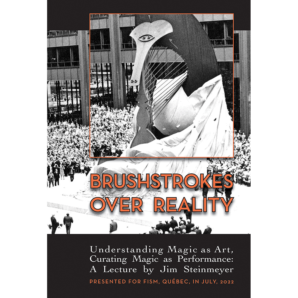 Jim Steinmeyer - Brushstrokes Over Reality