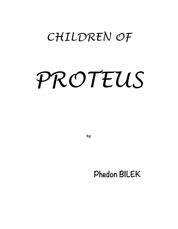 Phedon Bilek - Children of Proteus