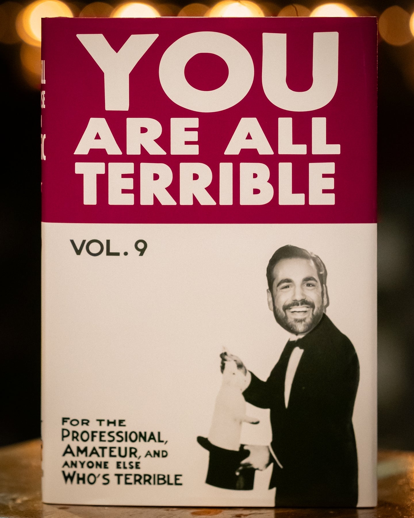 Pre-Sale: You Are All Terrible: The Book