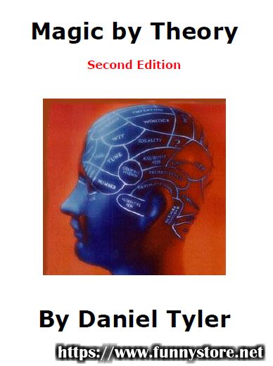 Daniel Tyler - Magic by Theory (Second Edition)