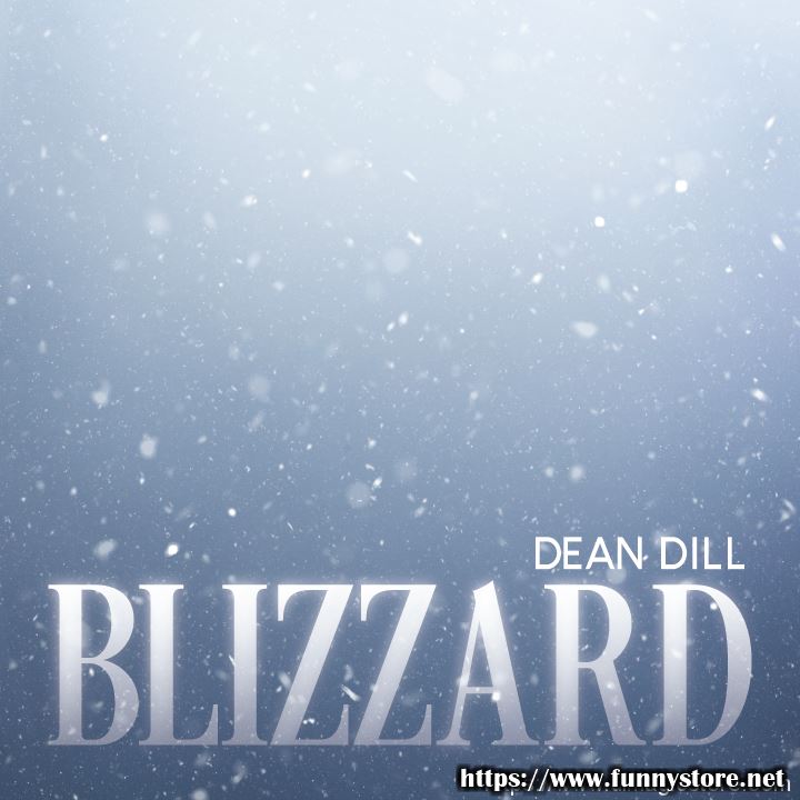 Dean Dill - Blizzard (New Version)