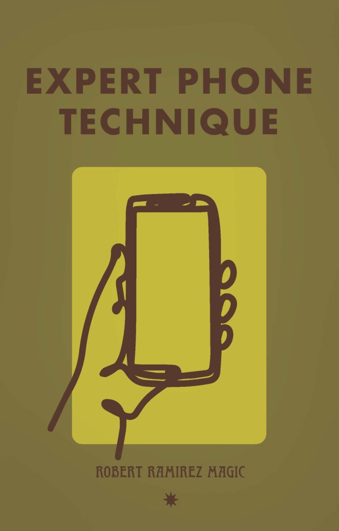 Robert Ramirez - Expert Phone Technique (Lecture Package)