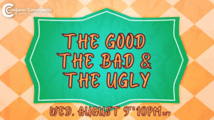 CCC - The Good The Bad & The Ugly (August 2023)