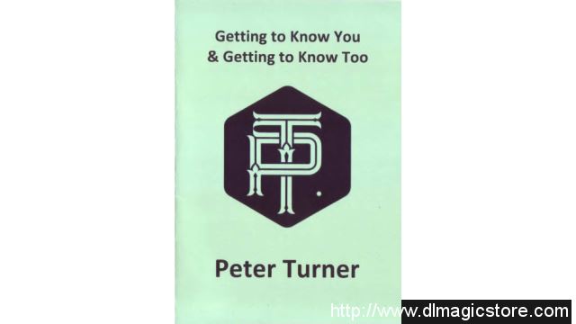 Peter Turner - Getting to Know You & Getting to Know Too