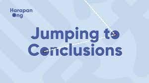 Harapan Ong - Jumping to Conclusions
