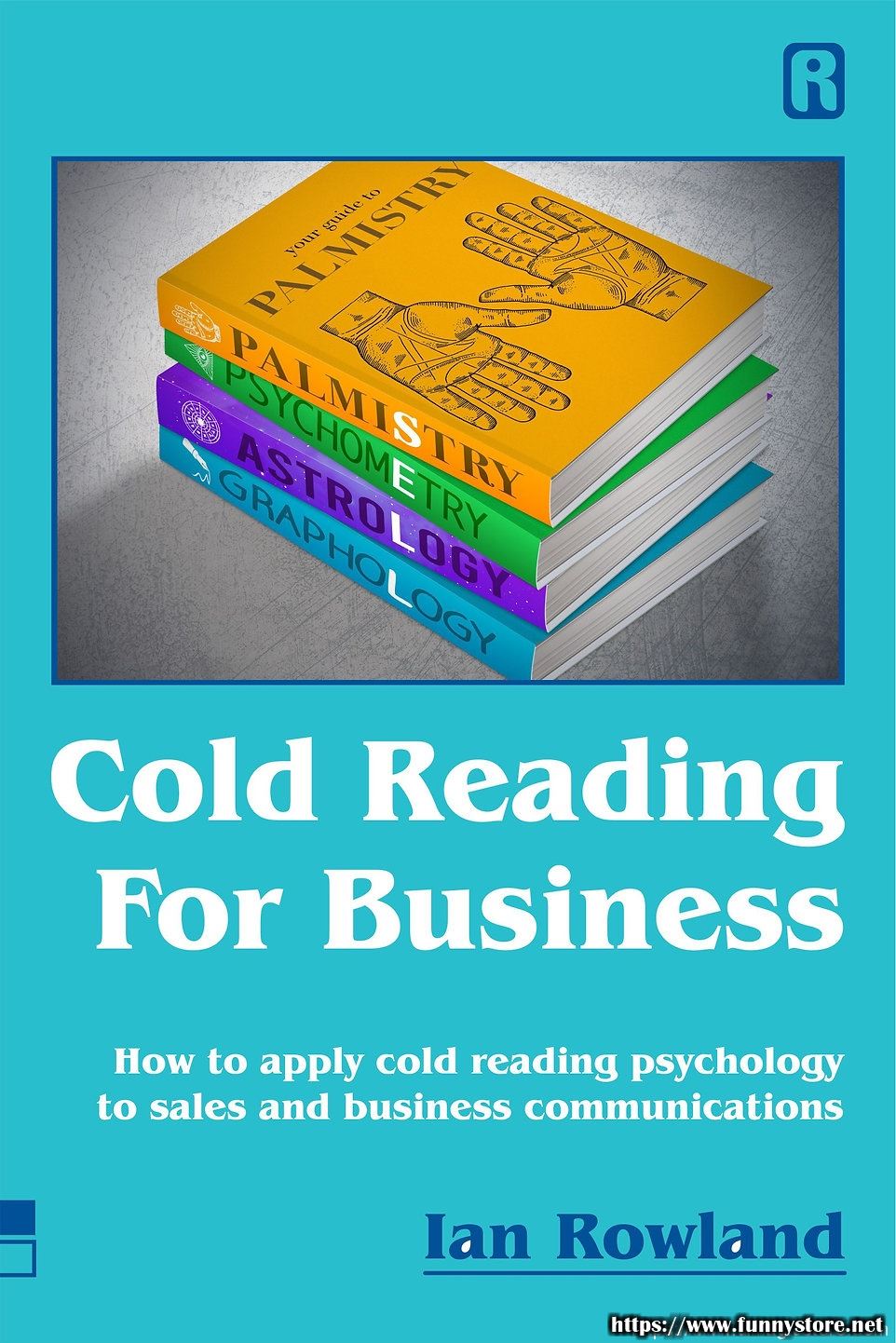 Ian Rowland - Cold Reading For Business
