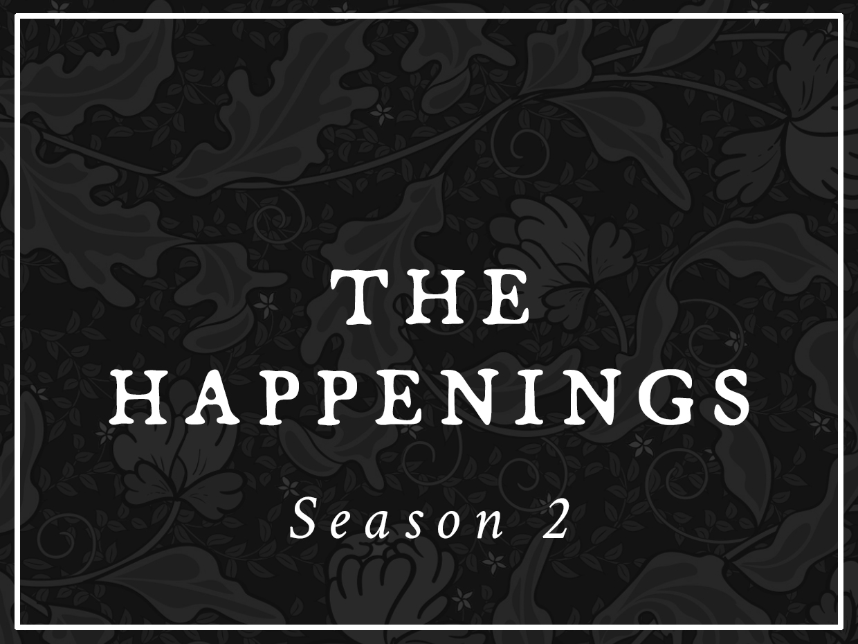 Luke Jermay - The Happenings - Season 2 (S2E8 Uploaded)