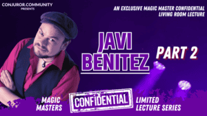 CCC - Magic Masters Confidential: Javi Benitez Part 2