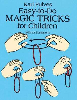 Karl Fulves - Easy-to-Do Magic Tricks for Children