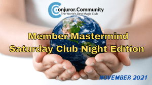 Conjuror Community Club - Member Mastermind Saturday Club Night Edition