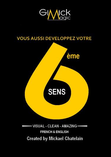 Mickael Chatelain - 6 ème Sens