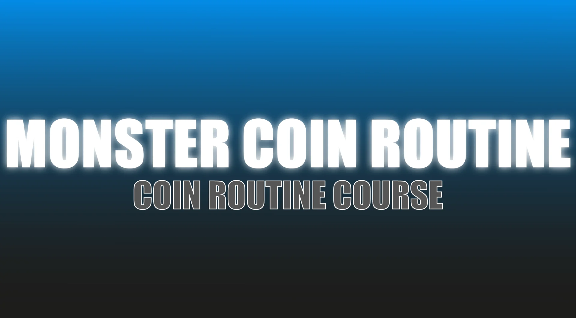 (image for) Craig Petty - Monster Coin Routine