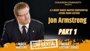 CCC - Magic Masters Confidential: Jon Armstrong Living Room Lecture Part 1