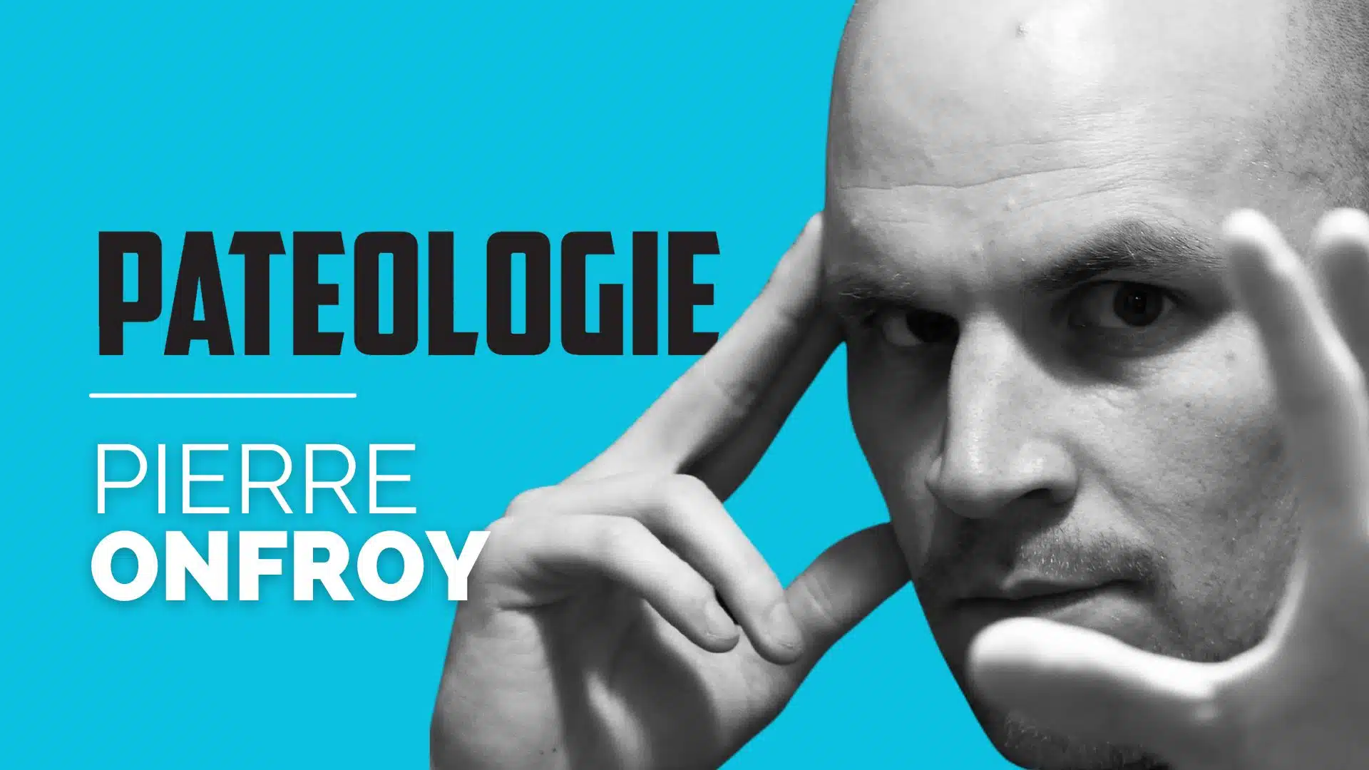 Pierre Onfroy - Pateologie (French)
