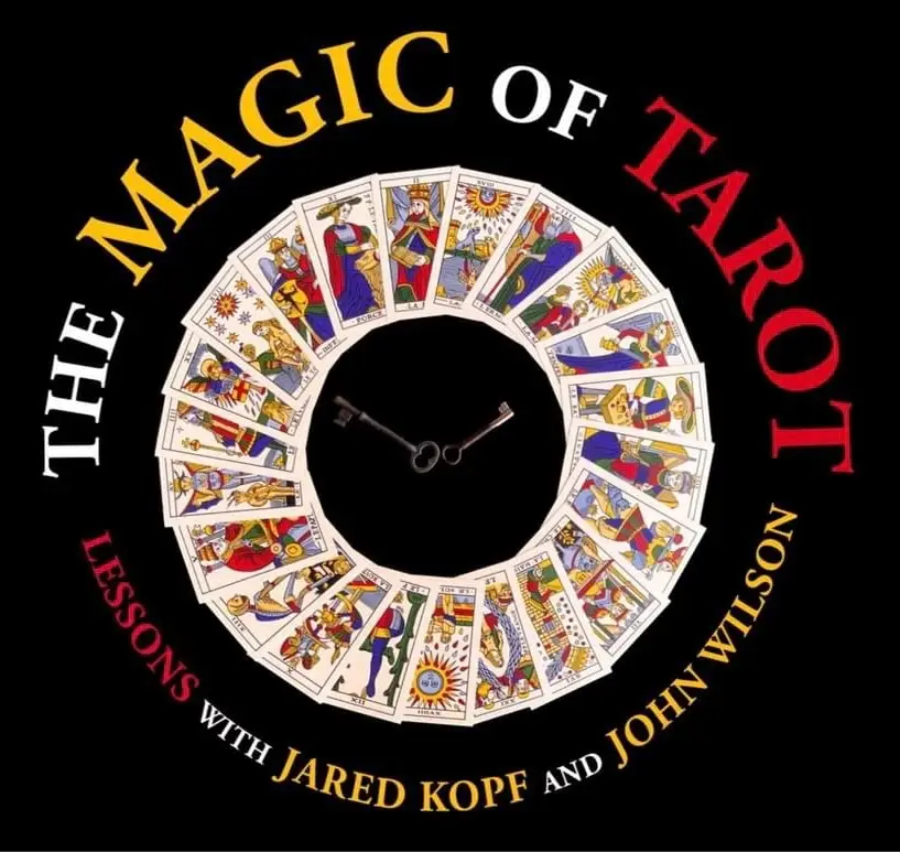 Jared Kopf & John Wilson - The Magic of Tarot (1-5) (Video+PDF)