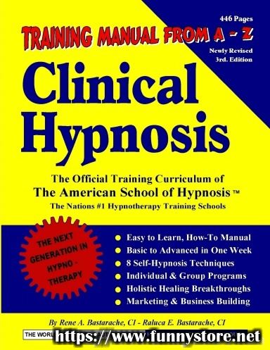 (image for) Rene & Raluca Bastarache - CLINICAL HYPNOSIS - Training Manual From A-Z