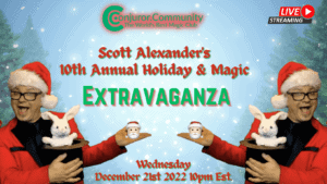 CCC - Scott Alexander's 10th Annual Holiday & Magic Extravaganza (December 2022)