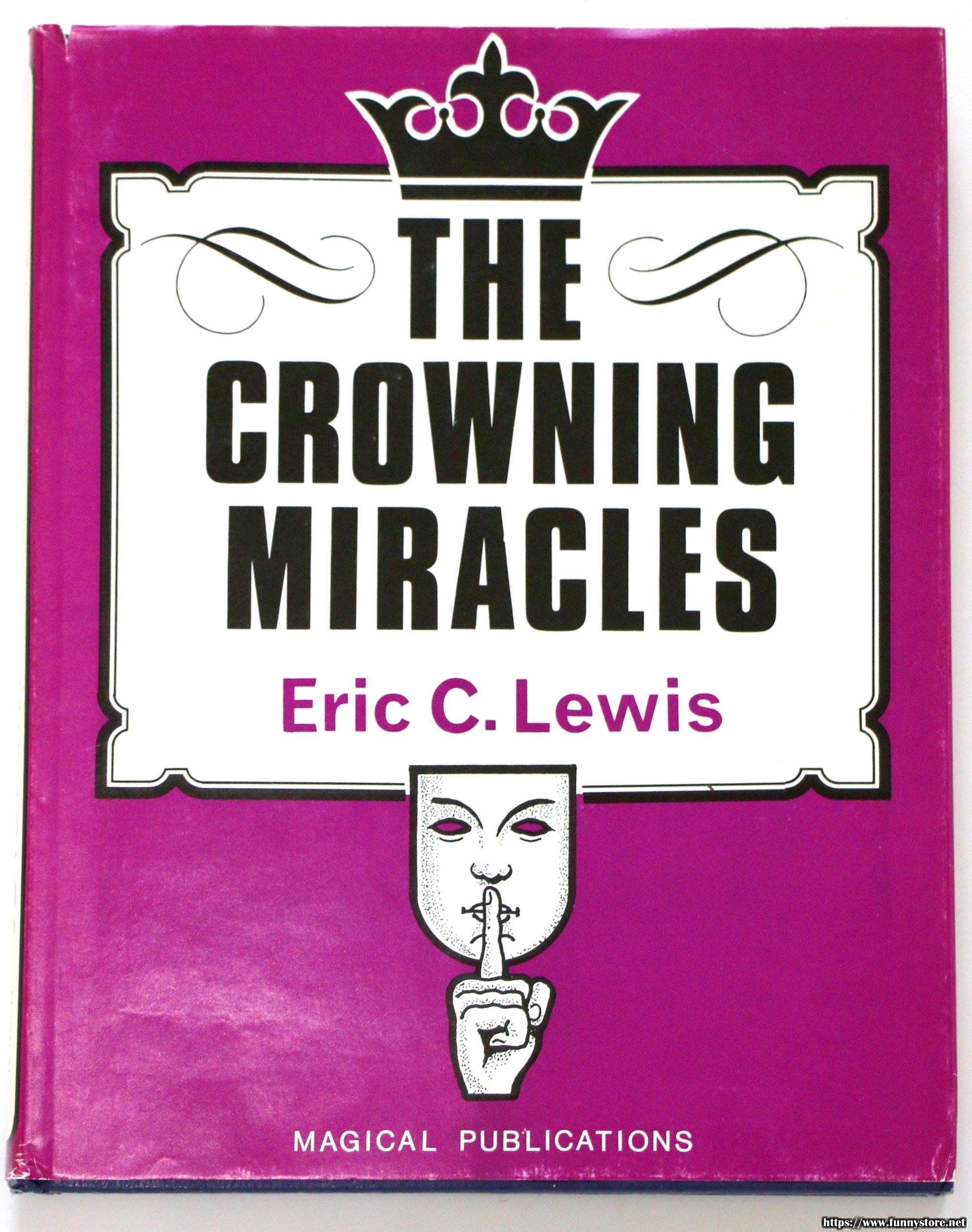 (image for) Eric C. Lewis - The Crowning Miracles