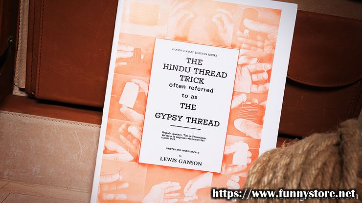 Lewis Ganson - The Hindu Thread Trick