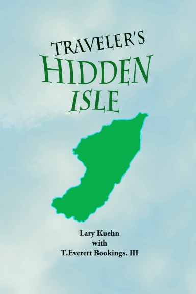 Larry Kuehn - Traveler's Hidden Isle