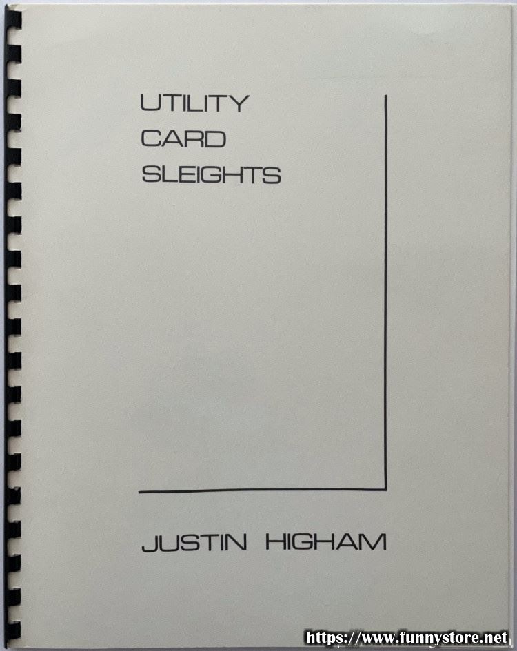 Justin Higham - Utility Card Sleights