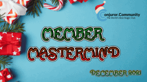 Conjuror Community Club - Member Mastermind (December 2021)