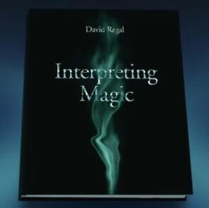 David Regal - Interpreting Magic