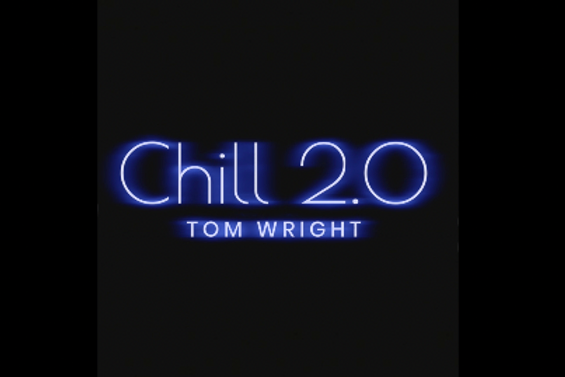 (image for) Tom Wright - Chill 2.0 (Blackpool 2024)