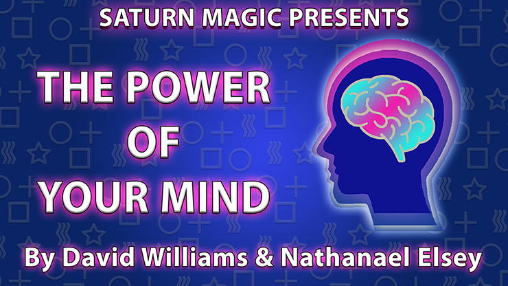 David Williams and Nathanael Elsey - The Power of Your Mind