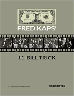 Fred Kaps - 11-Bill Trick (Video+PDF)