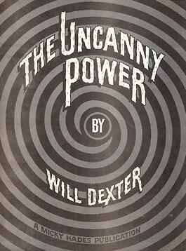 (image for) Will Dexter - The Uncanny Power