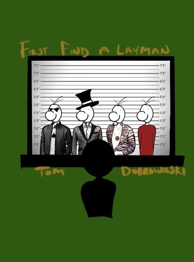 (image for) Tom Dobrowolski - First, Find a Layman