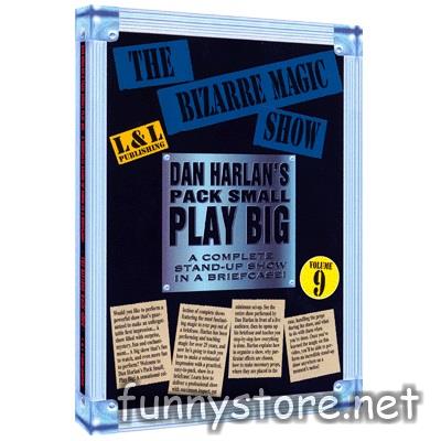 (image for) Dan Harlan - Pack Small Play Big Vol 9 - The Bizarre Magic Show