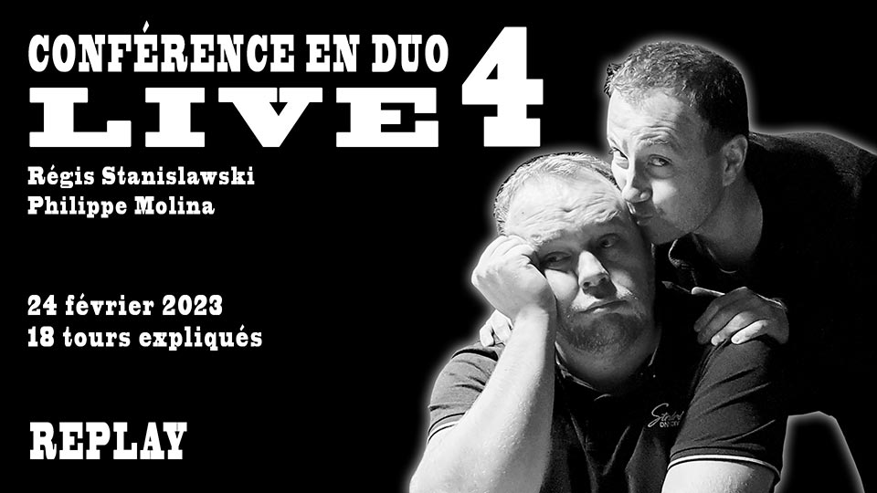 Philippe Molina & Stanislawski - Conférence Live en Duo N°4 (2023-02-24)
