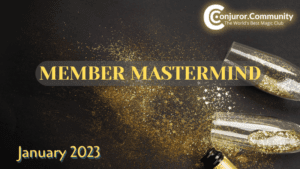 Conjuror Community Club - Member Mastermind (January 2023)