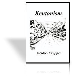 Kenton Knepper - Kentonism