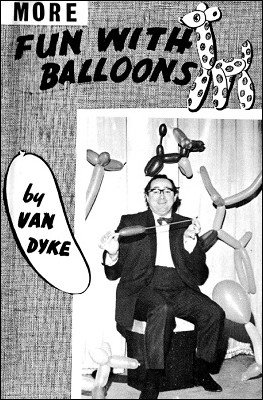 (image for) Roy Van Dyke - More Fun with Balloons