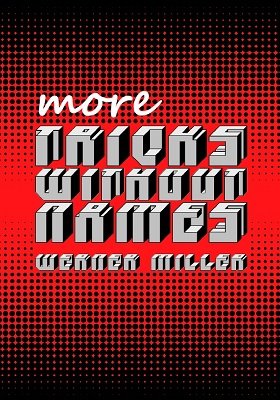 Werner Miller - More Tricks Without Names