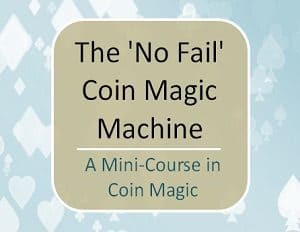(image for) Conjuror Community Club - The 'No Fail' Coin Magic Machine