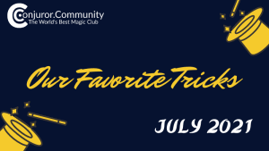 (image for) Conjuror Community Club - Our Favorite Tricks (February 2022)