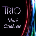 Reel Magic Magazine - Trio - Mark Calabrese