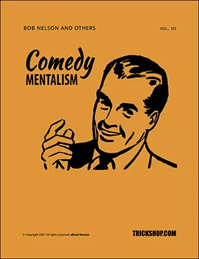 Bob Nelson and Others - Nelson's Comedy Mentalism III